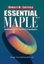 book Essential Maple: An Introduction for Scientific Programmers