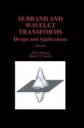 book Subband and Wavelet Transforms: Design and Applications