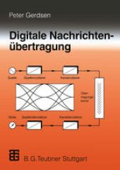 book Digitale Nachrichtenübertragung: Grundlagen, Systeme, Technik, praktische Anwendungen