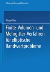 book Finite-Volumen- und Mehrgitter-Verfahren für elliptische Randwertprobleme