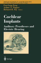 book Cochlear Implants: Auditory Prostheses and Electric Hearing