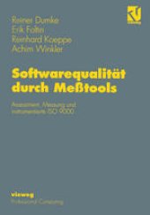 book Softwarequalität durch Meßtools: Assessment, Messung und instrumentierte ISO 9000