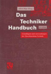 book Das Techniker Handbuch: Grundlagen und Anwendungen der Maschinenbau-Technik