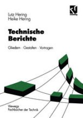 book Technische Berichte: Gliedern · Gestalten · Vortragen