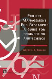 book Project Management for Research: A guide for engineering and science