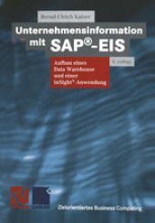 book Unternehmensinformation mit SAP®-EIS: Aufbau eines Data Warehouses und einer inSight®-Anwendung