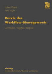 book Praxis des Workflow-Managements: Grundlagen, Vorgehen, Beispiele