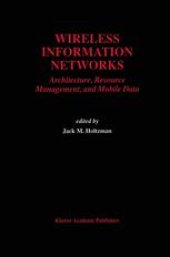 book Wireless Information Networks: Architecture, Resource Management, and Mobile Data