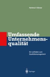 book Umfassende Unternehmens qualität: Ein Leitfaden zum Qualitätsmanagement