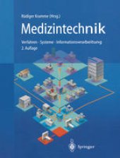 book Medizintechnik: Verfahren Systeme Informationsverarbeitung