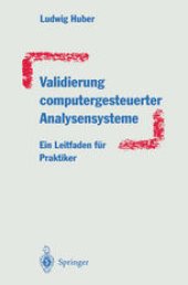 book Validierung computergesteuerter Analysensysteme: Ein Leitfaden für Praktiker