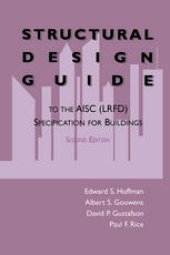 book Structural Design Guide: To the AISC (LRFD) Specification for Buildings