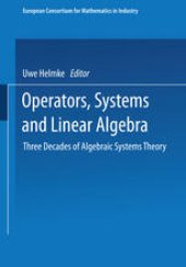 book Operators, Systems and Linear Algebra: Three Decades of Algebraic Systems Theory