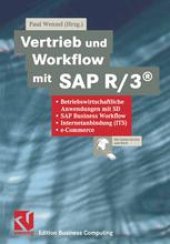 book Vertrieb und Workflow mit SAP R/3®: Betriebswirtschaftliche Anwendungen mit SD, SAP Business Workflow, Internetanbindung (ITS), e-Commerce