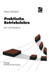 book Praktische Betriebslehre: Lehr- und Arbeitsbuch