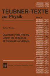 book Quantum Field Theory Under the Influence of External Conditions