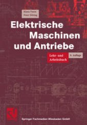 book Elektrische Maschinen und Antriebe: Lehr- und Arbeitsbuch