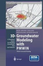 book 3D-Groundwater Modeling with PMWIN: A Simulation System for Modeling Groundwater Flow and Pollution