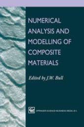 book Numerical Analysis and Modelling of Composite Materials