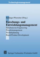 book Forschungs- und Entwicklungsmanagement: Simultaneous Engineering, Projektmanagement, Produktplanung, Rapid Product Development