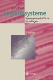 book Logistiksysteme: Betriebswirtschaftliche Grundlagen