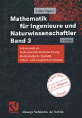 book Mathematik für Ingenieure und Naturwissenschaftler: Vektoranalysis Wahrscheinlichkeitsrechnung Mathematische Statistik Fehler- und Ausgleichsrechnung