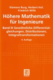 book Höhere Mathematik für Ingenieure: Band III Gewöhnliche Differentialgleichungen, Distributionen, Integraltransformationen