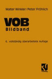 book VOB Verdingungsordnung für Bauleistungen: Bildband Abrechnung von Bauleistungen