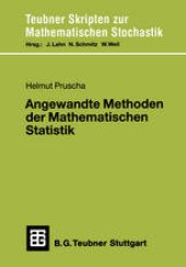 book Angewandte Methoden der Mathematischen Statistik: Lineare, loglineare, logistische Modelle Finite und asymptotische Methoden