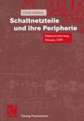 book Schaltnetzteile und ihre Peripherie: Dimensionierung, Einsatz, EMV