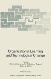 book Organizational Learning and Technological Change