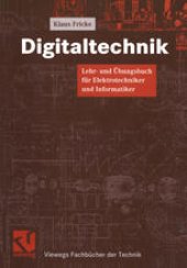 book Digitaltechnik: Lehr- und Übungsbuch für Elektrotechniker und Informatiker