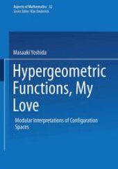 book Hypergeometric Functions, My Love: Modular Interpretations of Configuration Spaces