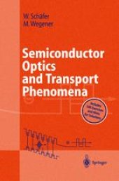 book Semiconductor Optics and Transport Phenomena