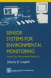 book Sensor Systems for Environmental Monitoring: Volume Two: Environmental Monitoring