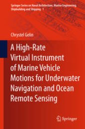 book A High-Rate Virtual Instrument of Marine Vehicle Motions for Underwater Navigation and Ocean Remote Sensing