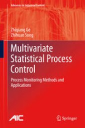 book Multivariate Statistical Process Control: Process Monitoring Methods and Applications