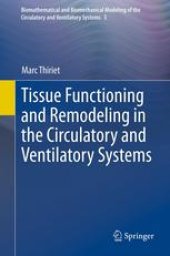 book Tissue Functioning and Remodeling in the Circulatory and Ventilatory Systems