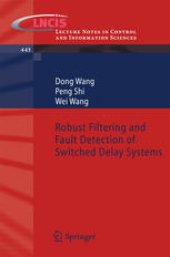 book Robust Filtering and Fault Detection of Switched Delay Systems