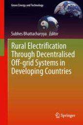 book Rural Electrification Through Decentralised Off-grid Systems in Developing Countries