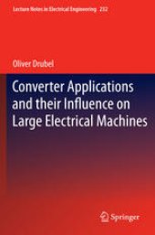 book Converter Applications and their Influence on Large Electrical Machines