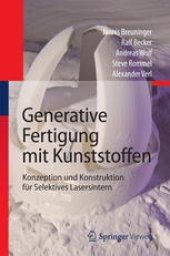 book Generative Fertigung mit Kunststoffen: Konzeption und Konstruktion für Selektives Lasersintern