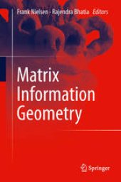 book Matrix Information Geometry