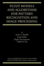 book Fuzzy Models and Algorithms for Pattern Recognition and Image Processing