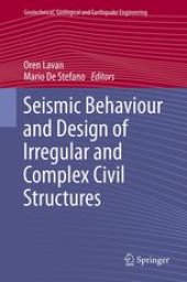 book Seismic Behaviour and Design of Irregular and Complex Civil Structures