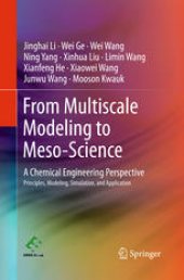 book From Multiscale Modeling to Meso-Science: A Chemical Engineering Perspective