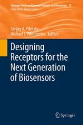 book Designing Receptors for the Next Generation of Biosensors