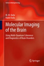 book Molecular Imaging of the Brain: Using Multi-Quantum Coherence and Diagnostics of Brain Disorders