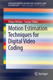 book Motion Estimation Techniques for Digital Video Coding