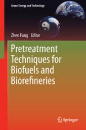 book Pretreatment Techniques for Biofuels and Biorefineries